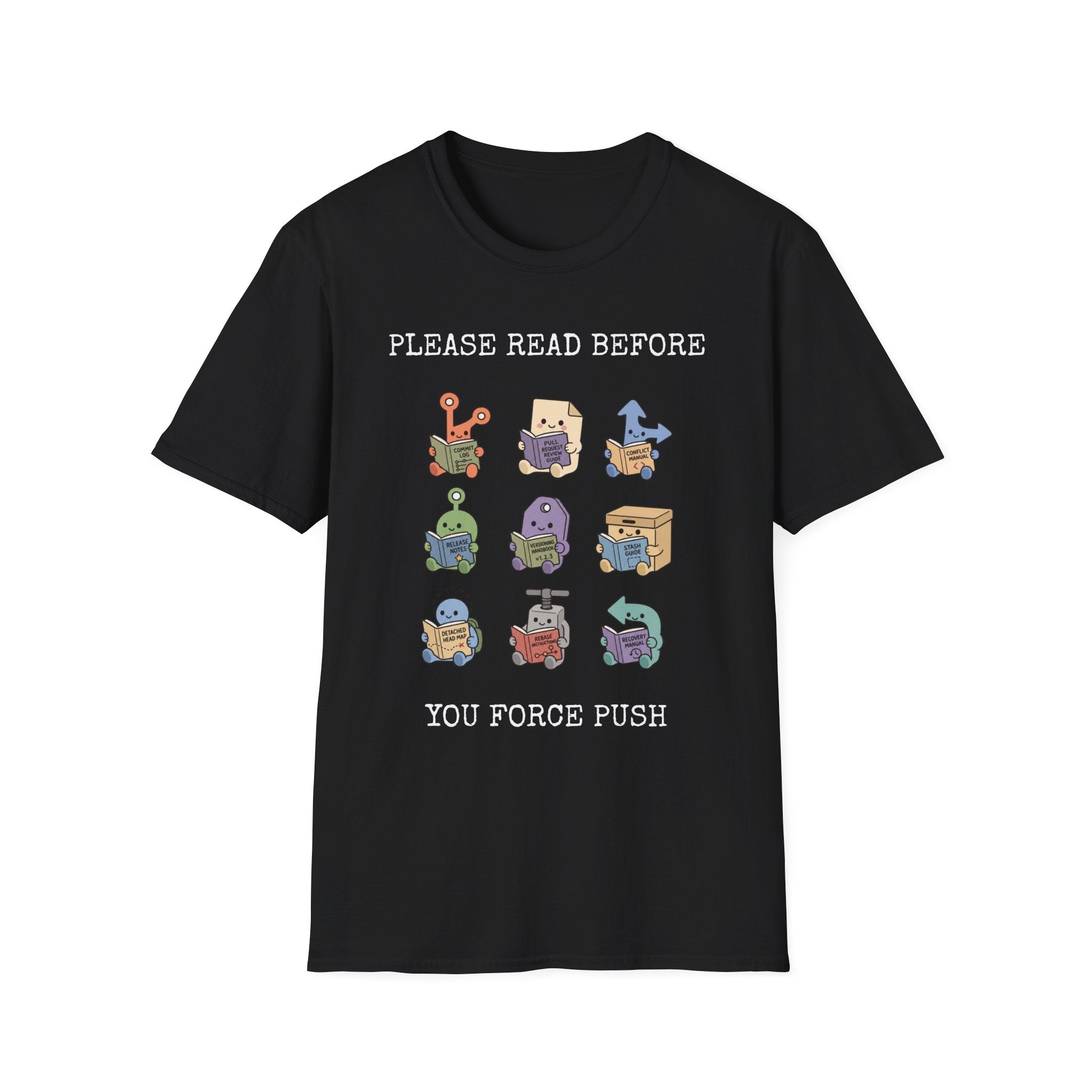Please Read Before you Force Push T-Shirt