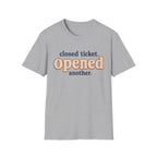 Software Engineering Typography T-Shirt - Closed ticket Opened another
