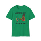 All Systems Green T-Shirt