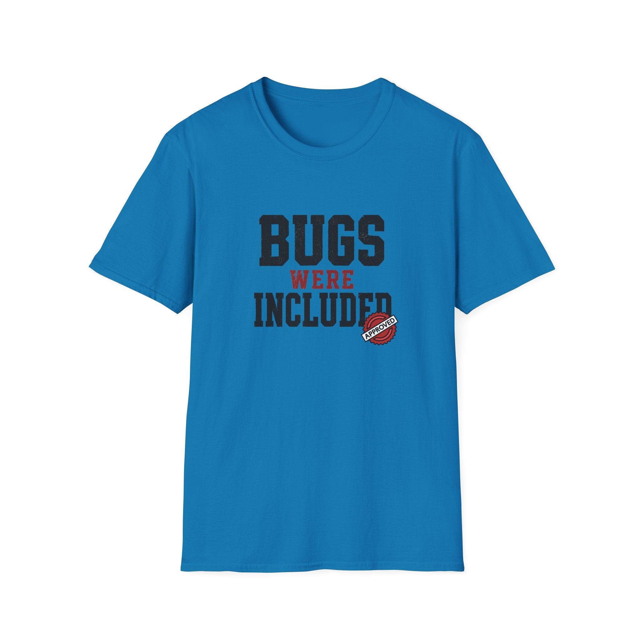 Software Engineering Typography T-Shirt - Bugs were included