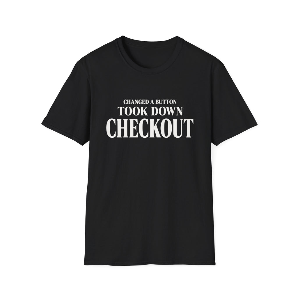 Software Engineering Typography T-Shirt - Changed a button took down checkout