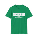 Software Engineering Typography T-Shirt - Deleted the bug deleted the feature too
