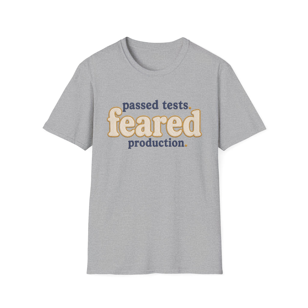 Software Engineering Typography T-Shirt - Passed tests feared production