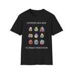 Studying new ways to break production T-Shirt