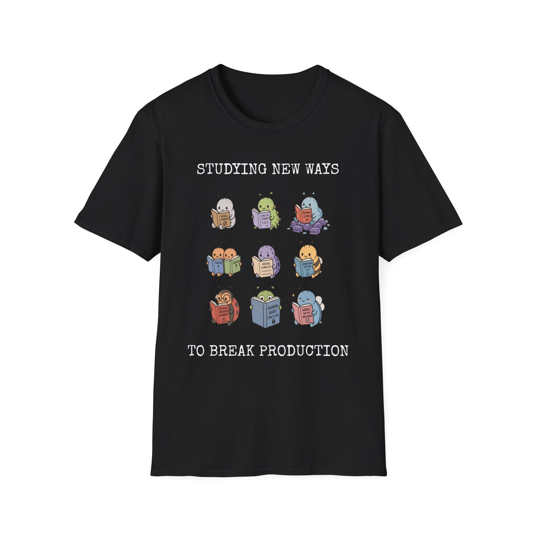 Studying new ways to break production T-Shirt