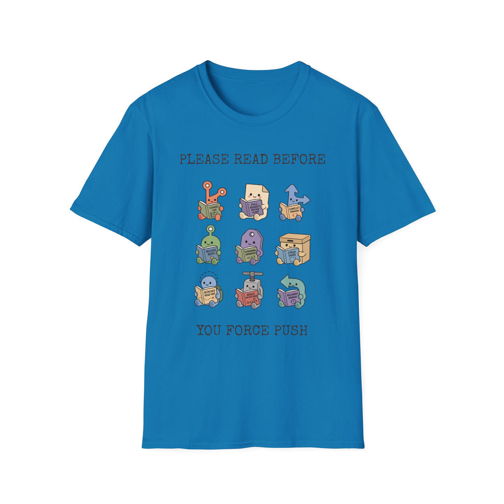 Please Read Before you Force Push T-Shirt