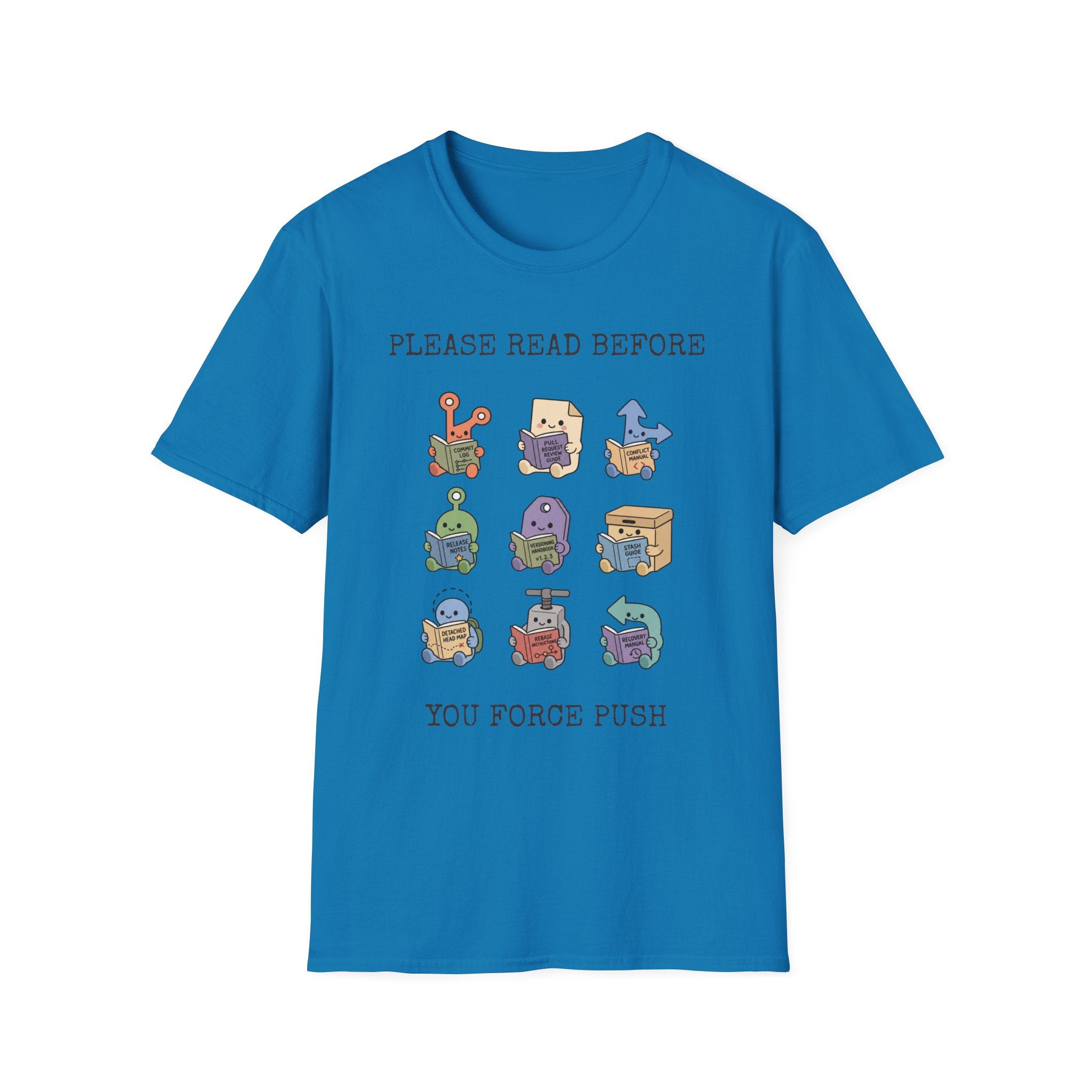 Please Read Before you Force Push T-Shirt