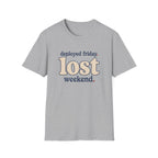 Software Engineering Typography T-Shirt - Deployed friday lost weekend