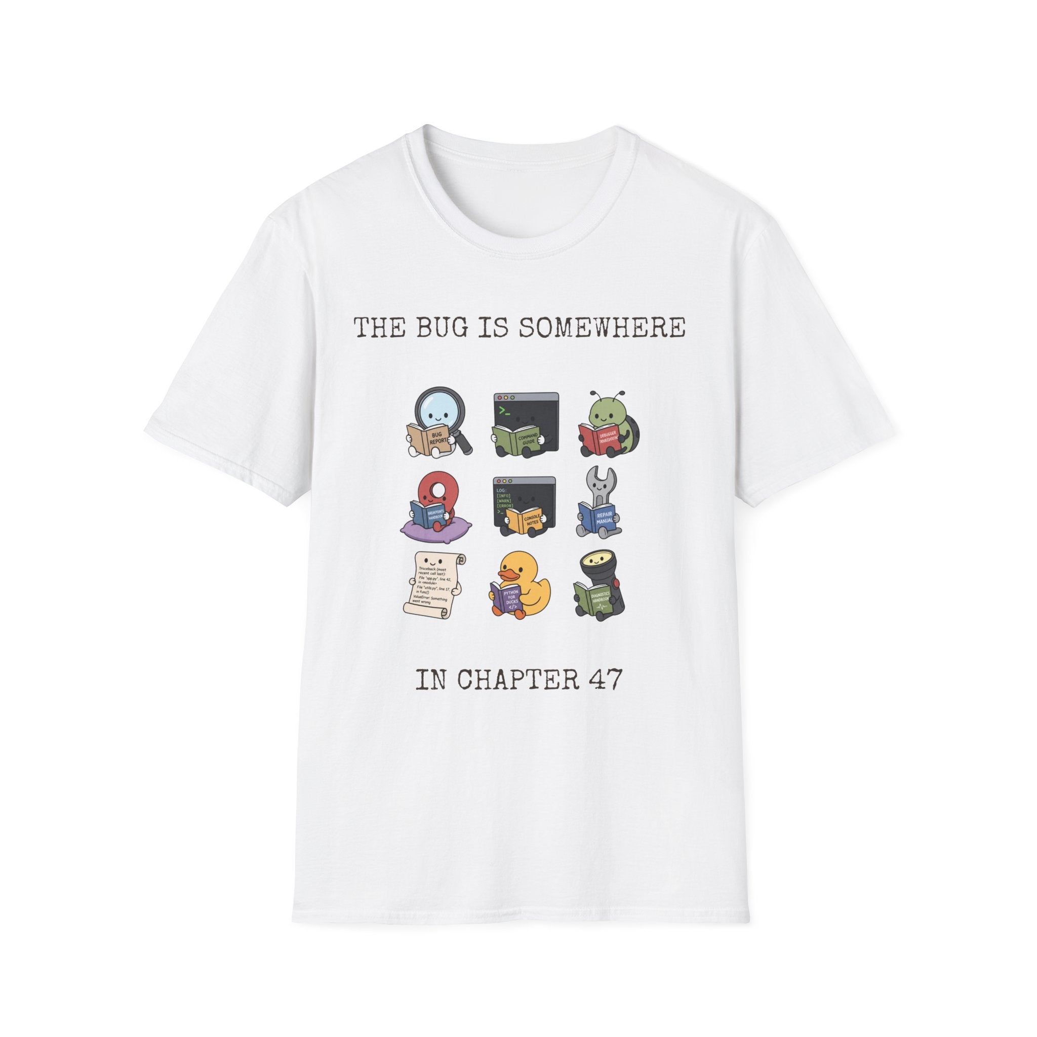 The Bug is Somewhere T-Shirt