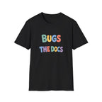 Software Engineering Typography T-Shirt - Bugs didn't read the docs