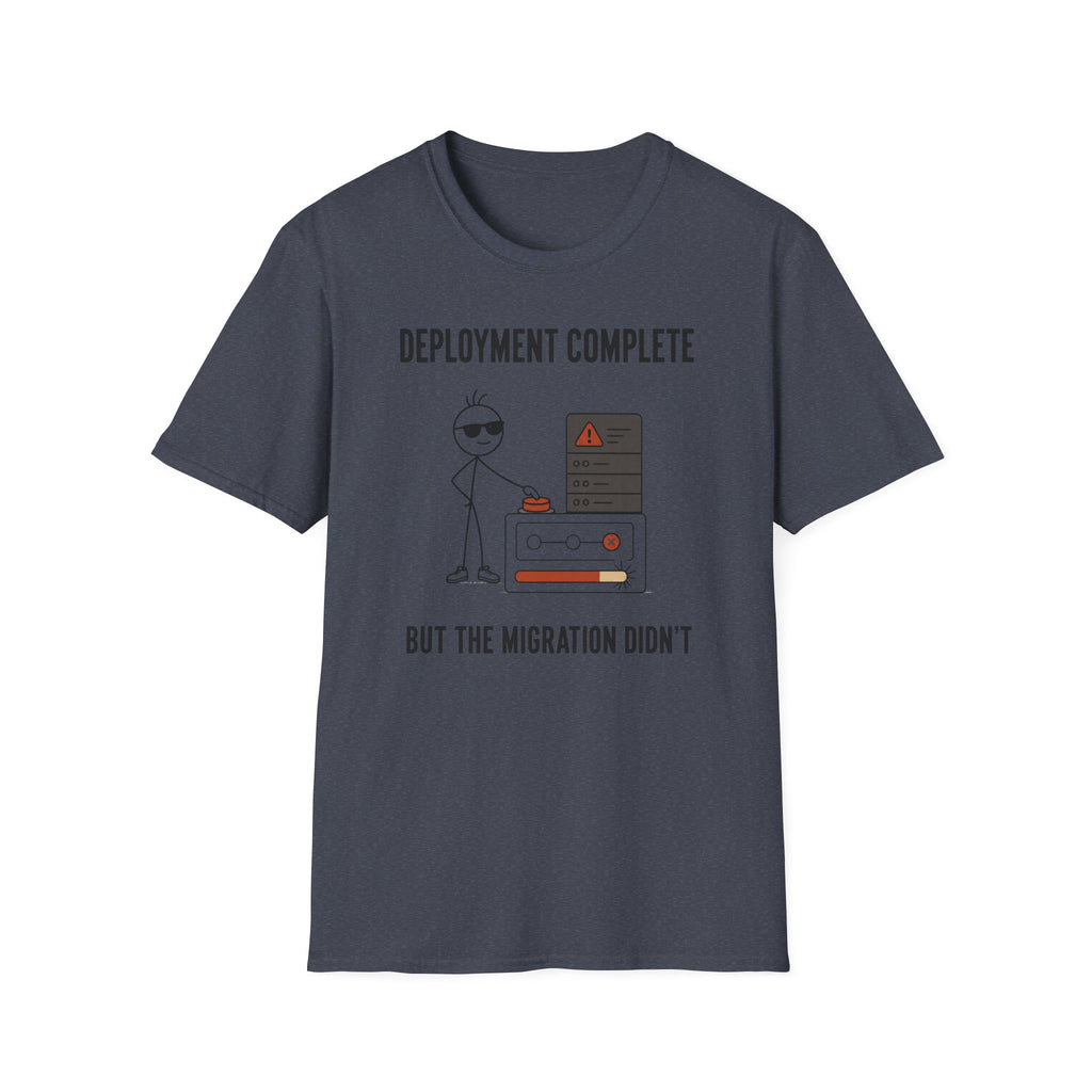Deployment Complete T-Shirt