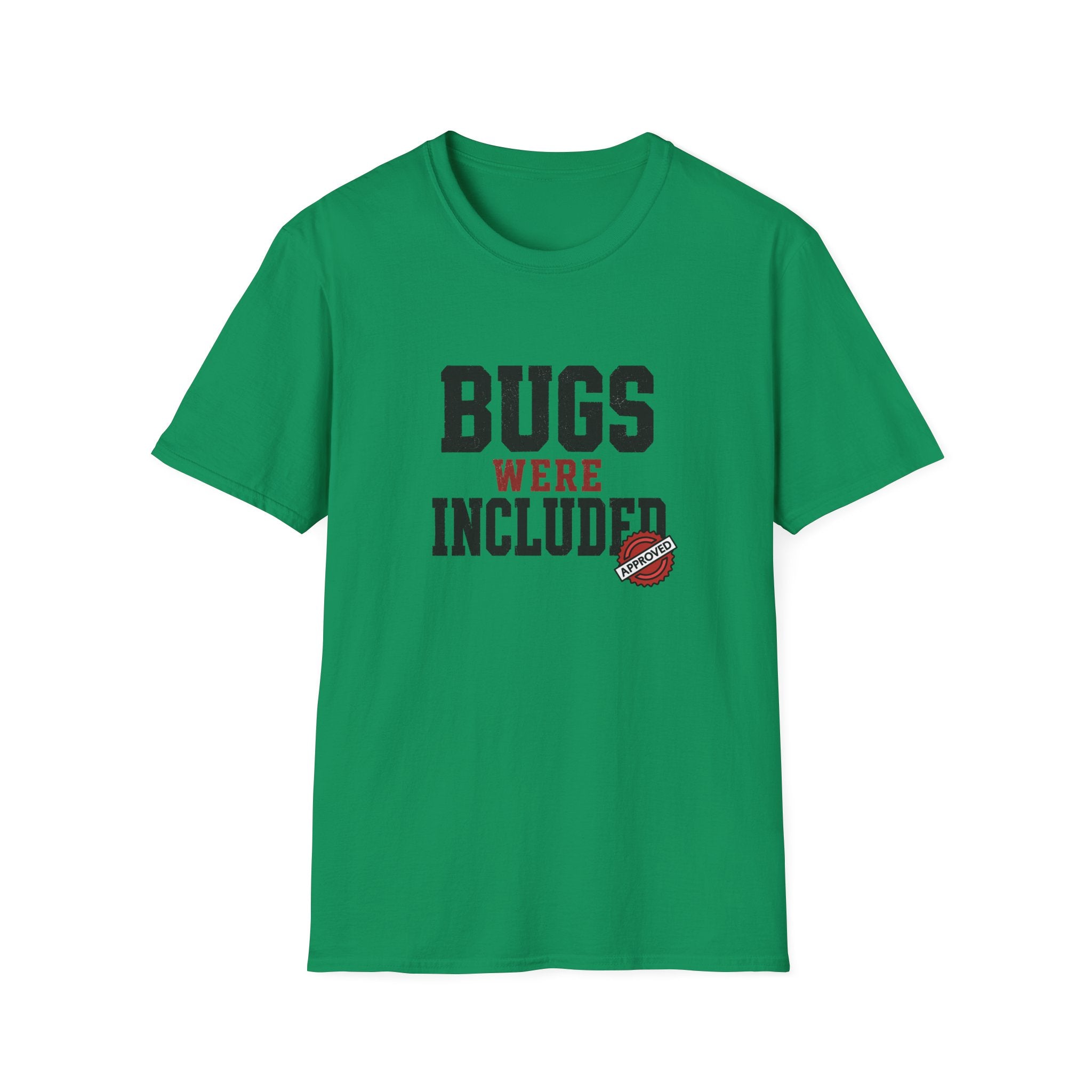Software Engineering Typography T-Shirt - Bugs were included