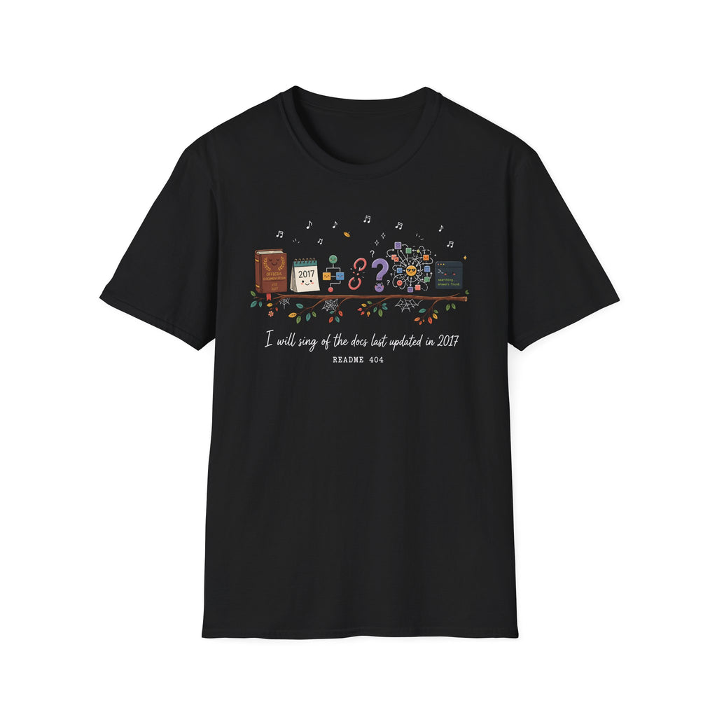 I will sing of the docs last updated in 2017 T-Shirt