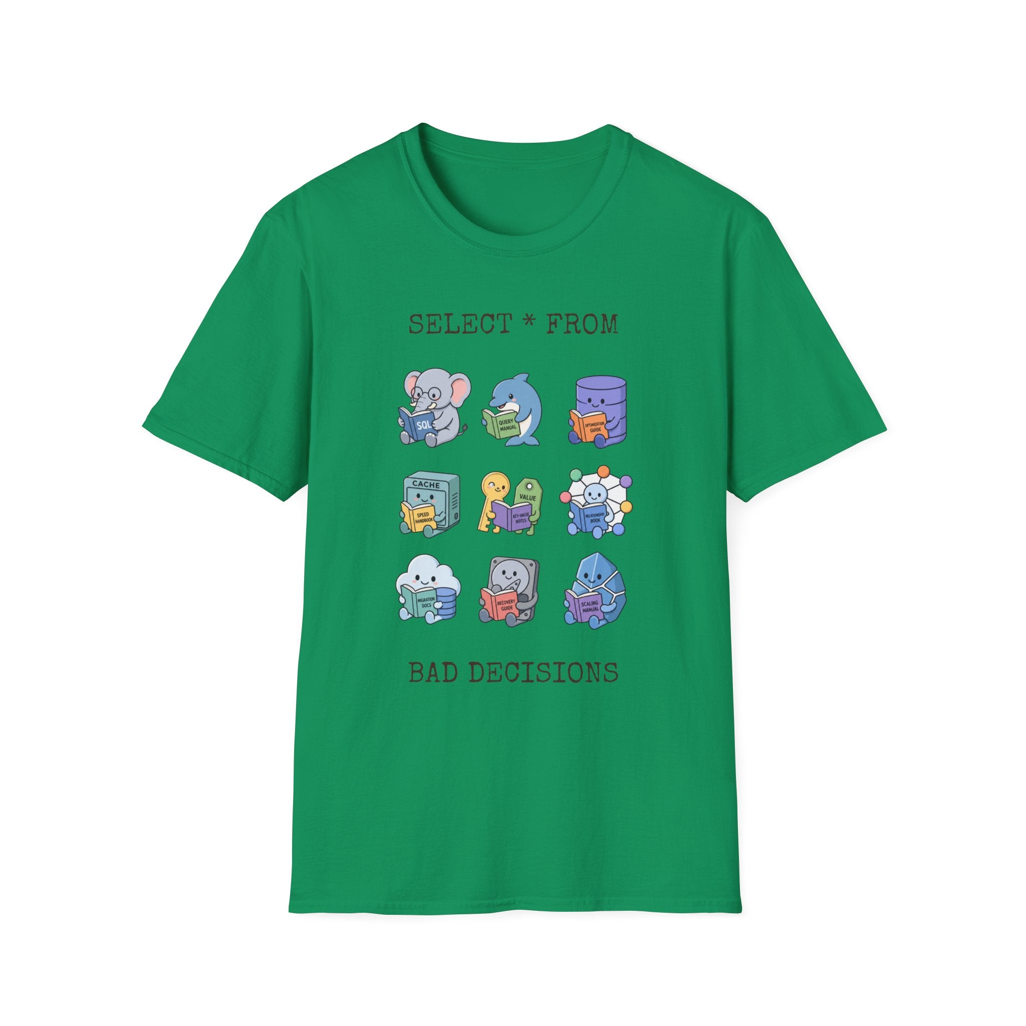 Select all from bad decision T-Shirt