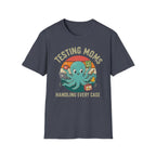Testing Moms T-Shirt