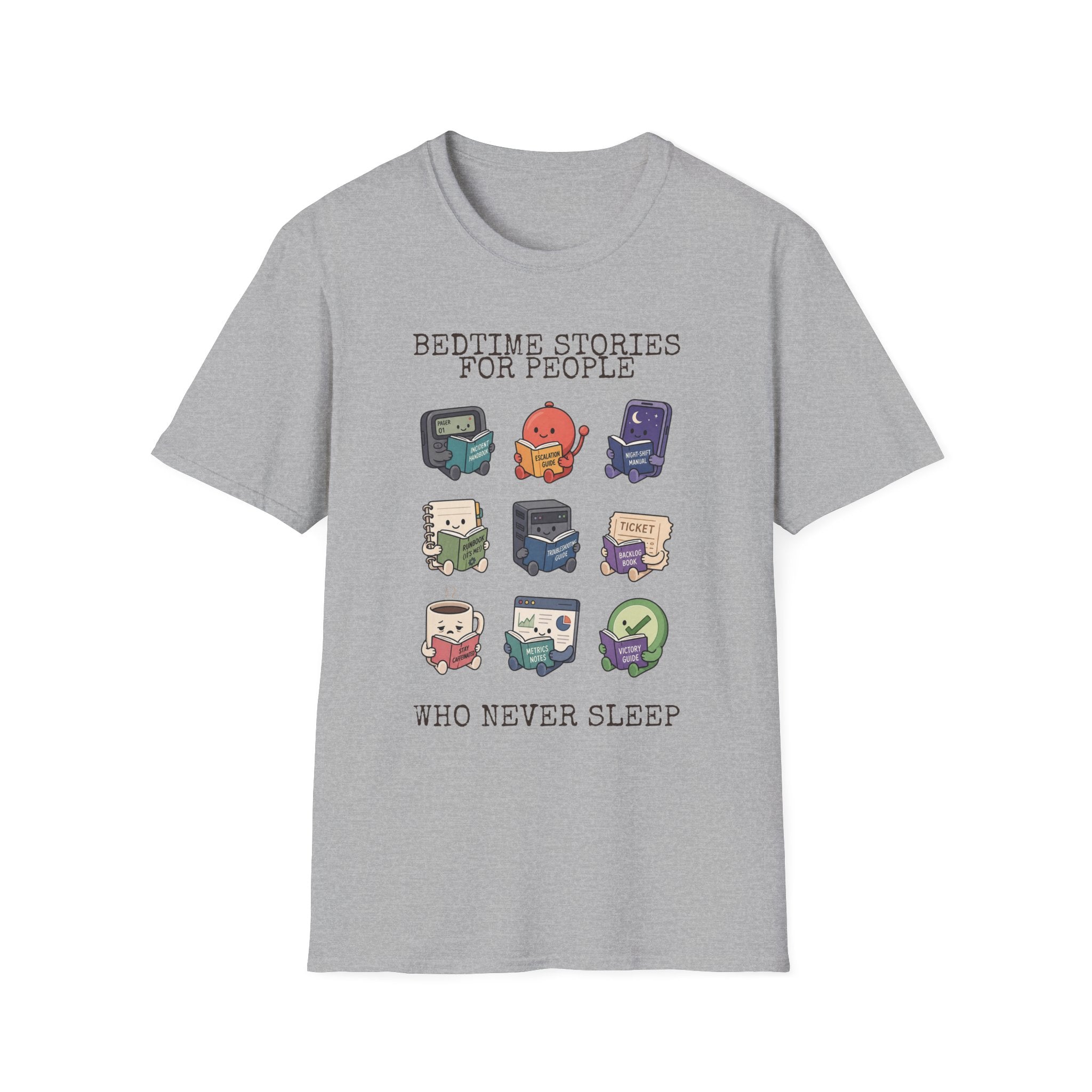 Bedtime Stories for people who never sleep T-Shirt