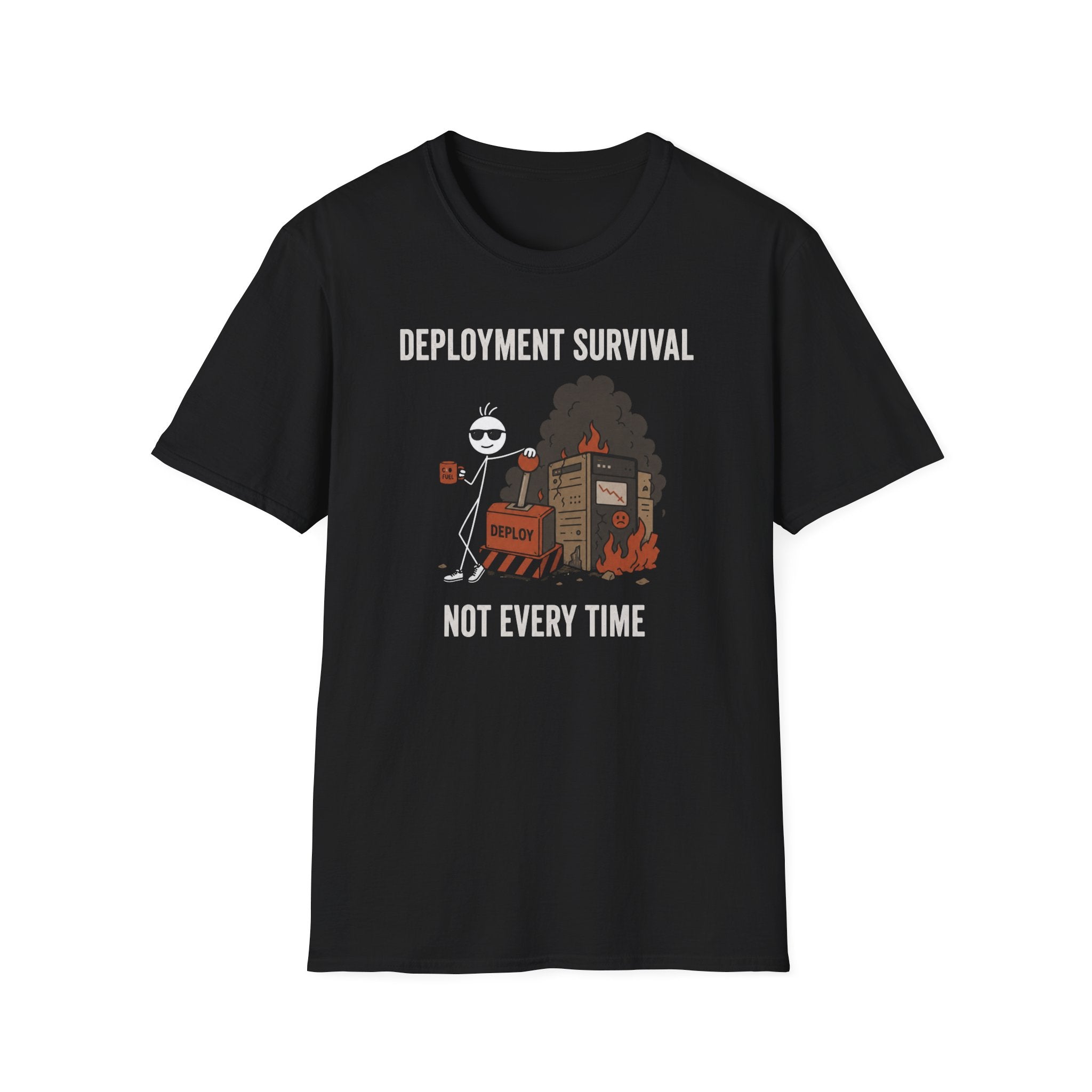 Deployment Survival Not Everytime T-Shirt