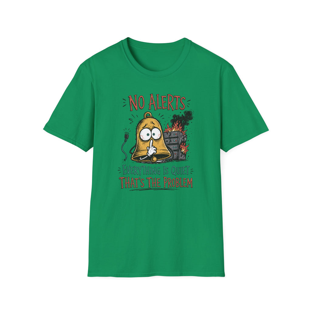 No Alerts T-Shirt