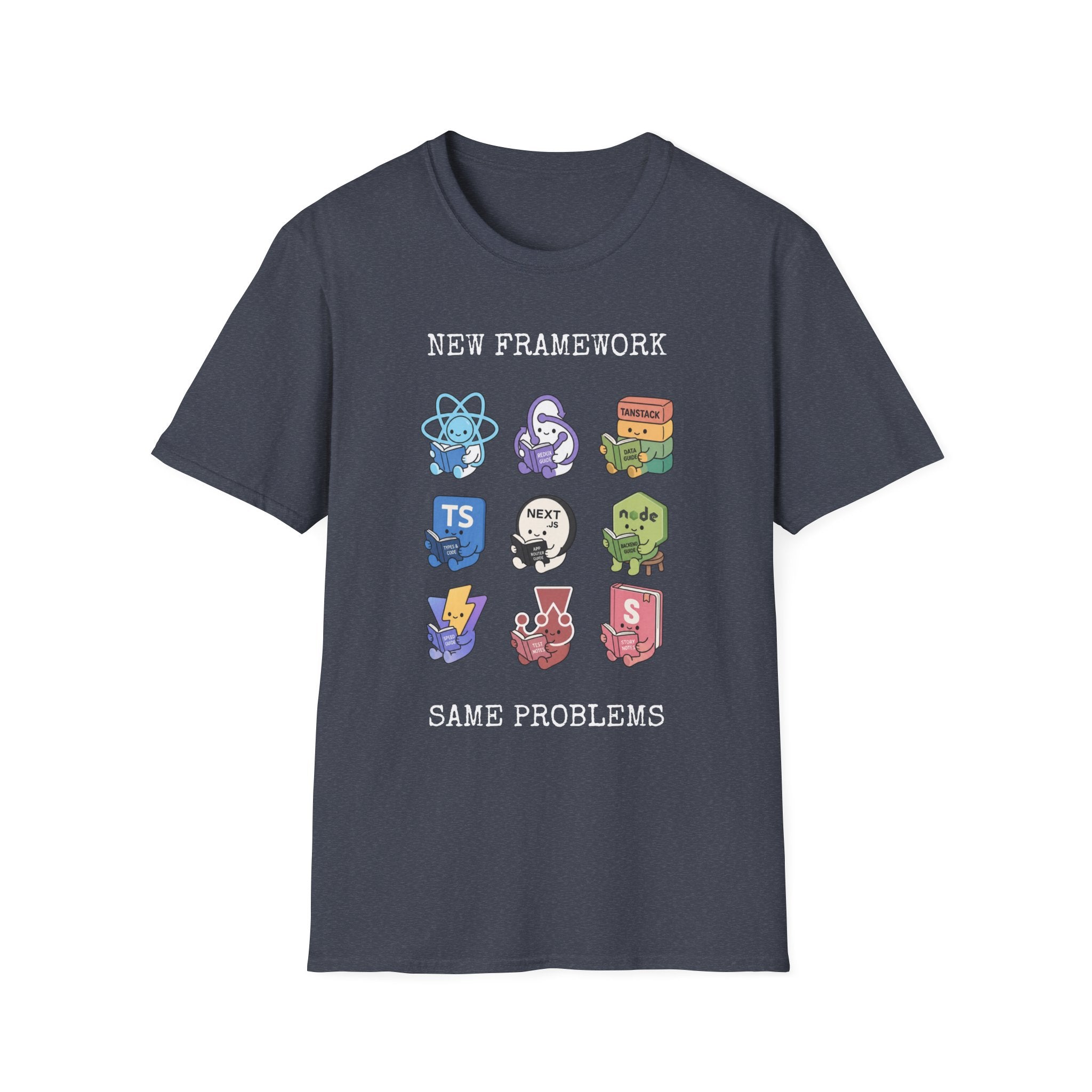 New Framework Same Problem T-Shirt