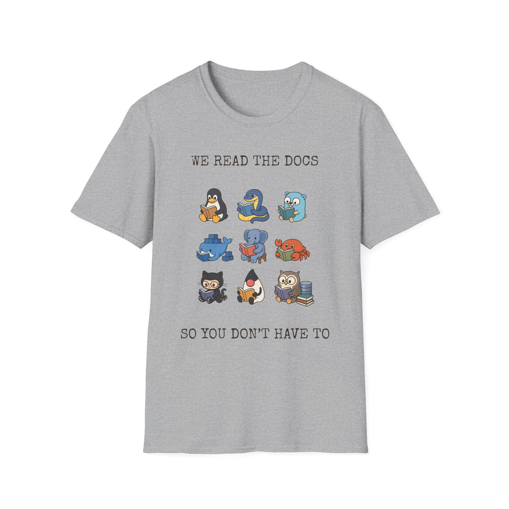 We read the docs so you don't have to T-Shirt