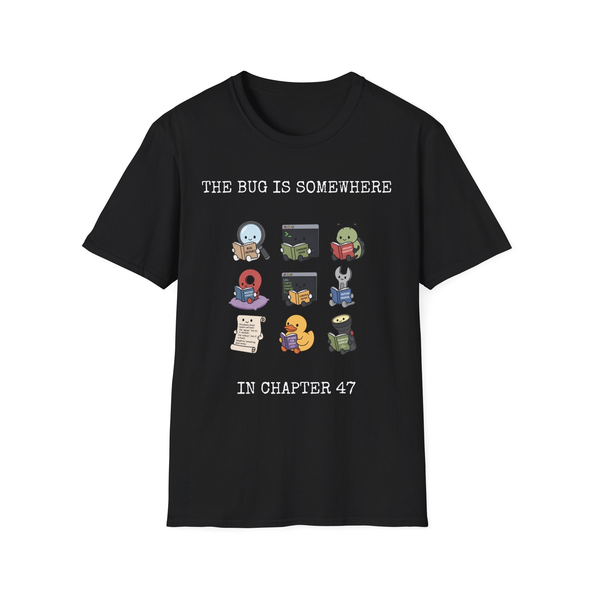 The Bug is Somewhere T-Shirt