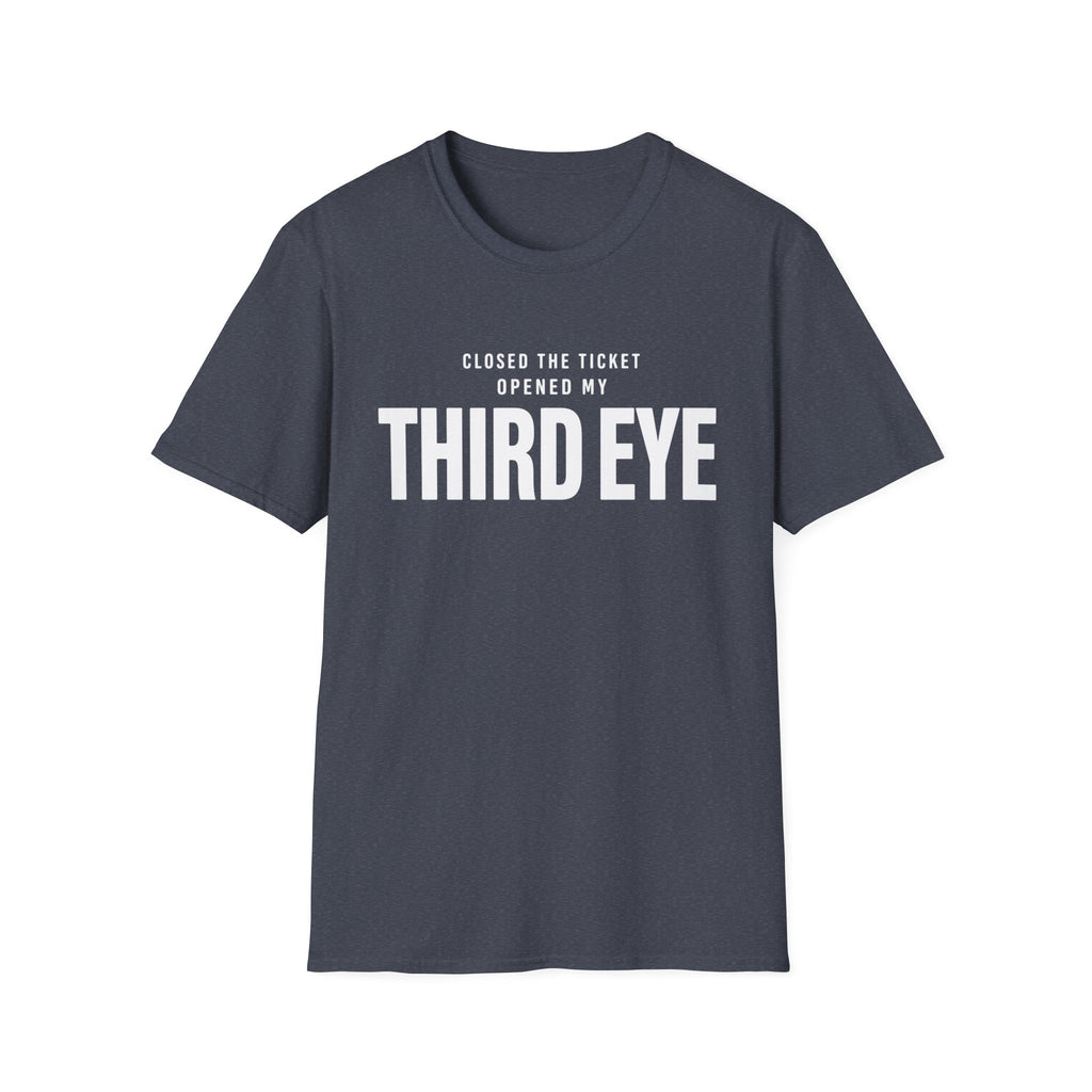 Software Engineering Typography T-Shirt - Closed the ticket opened my third eye