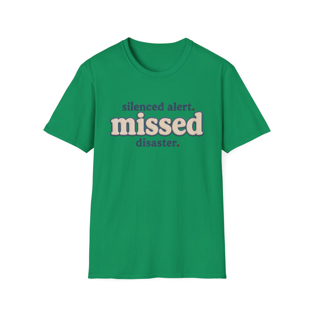 Software Engineering Typography T-Shirt - Silenced alert missed disaster