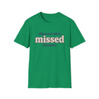 Software Engineering Typography T-Shirt - Silenced alert missed disaster