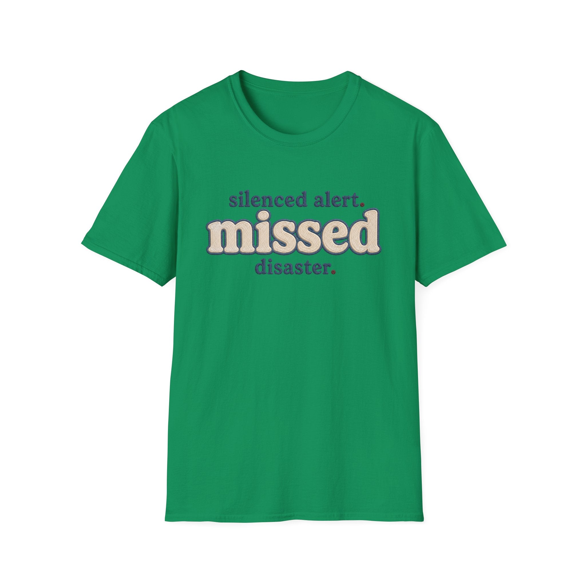 Software Engineering Typography T-Shirt - Silenced alert missed disaster