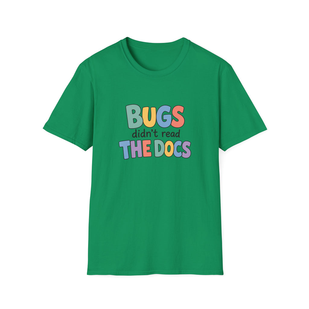 Software Engineering Typography T-Shirt - Bugs didn't read the docs