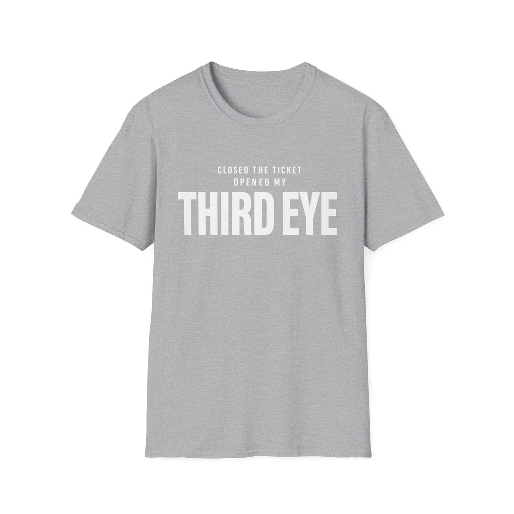 Software Engineering Typography T-Shirt - Closed the ticket opened my third eye