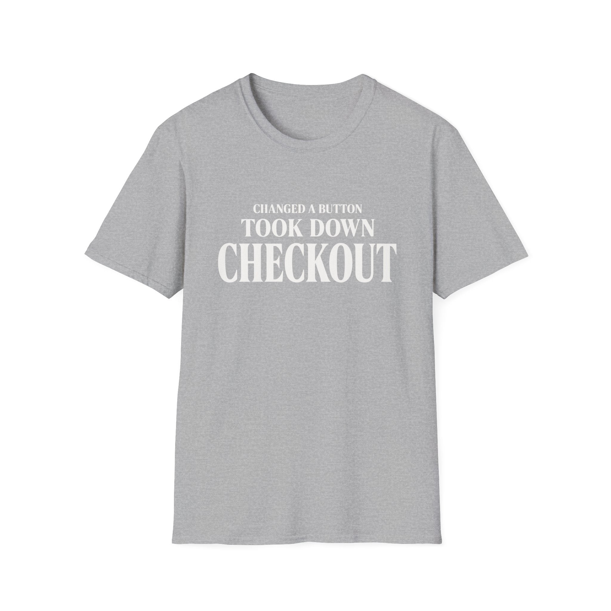 Software Engineering Typography T-Shirt - Changed a button took down checkout