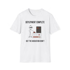 Deployment Complete T-Shirt