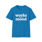 Software Engineering Typography T-Shirt - Works on my mood