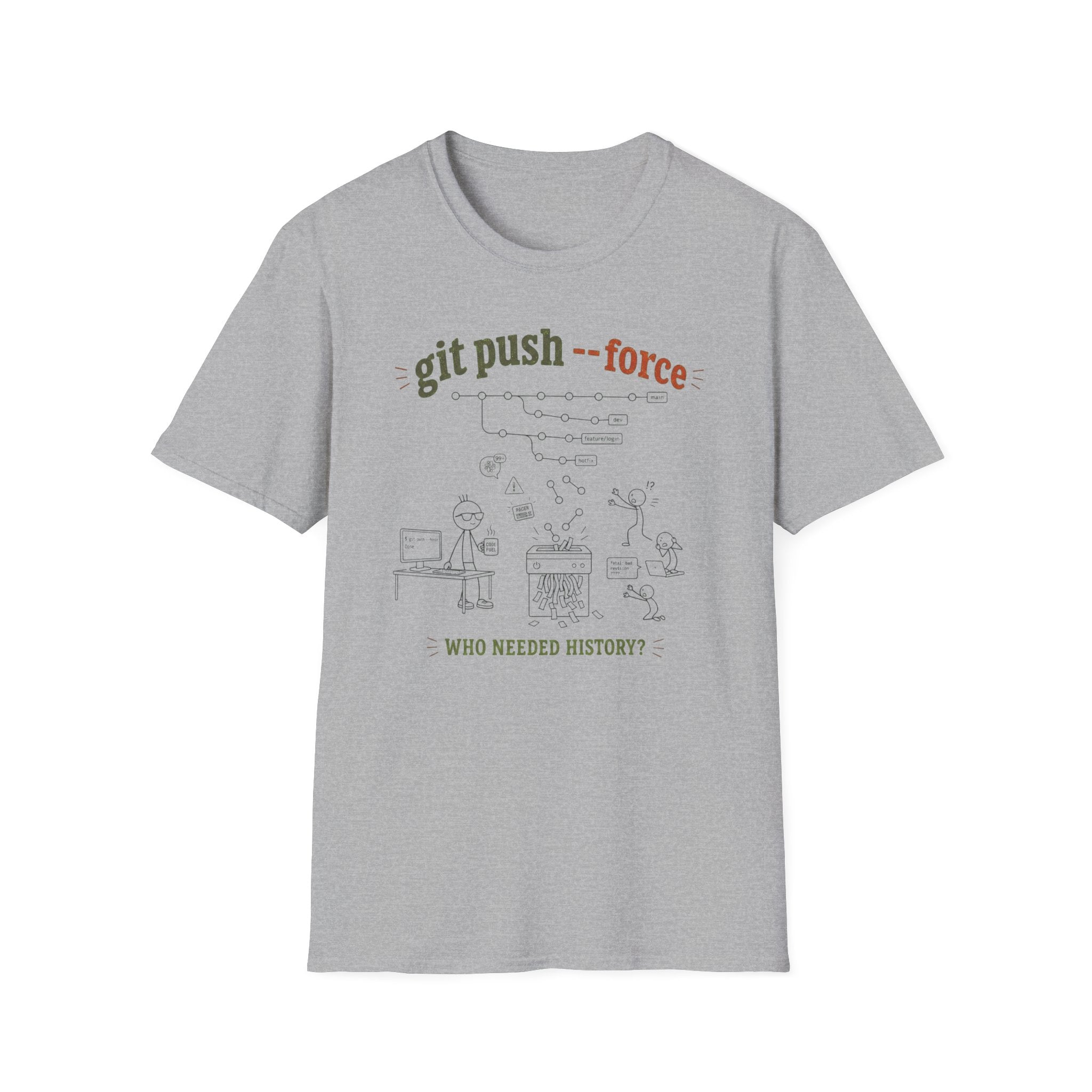 Git push force T-Shirt