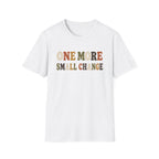 Software Engineering Typography T-Shirt - One more small change