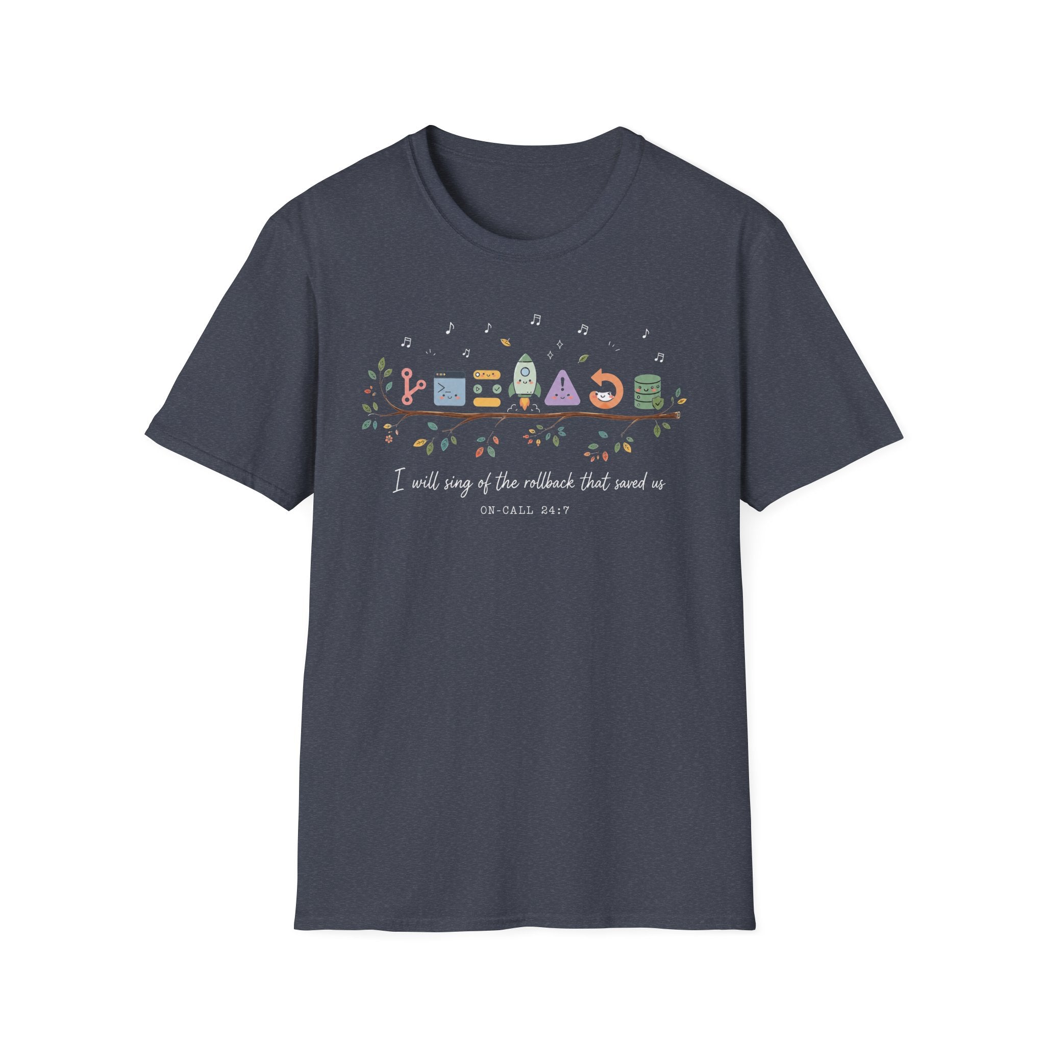 I will sing of the rollback that saved us T-Shirt