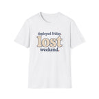 Software Engineering Typography T-Shirt - Deployed friday lost weekend