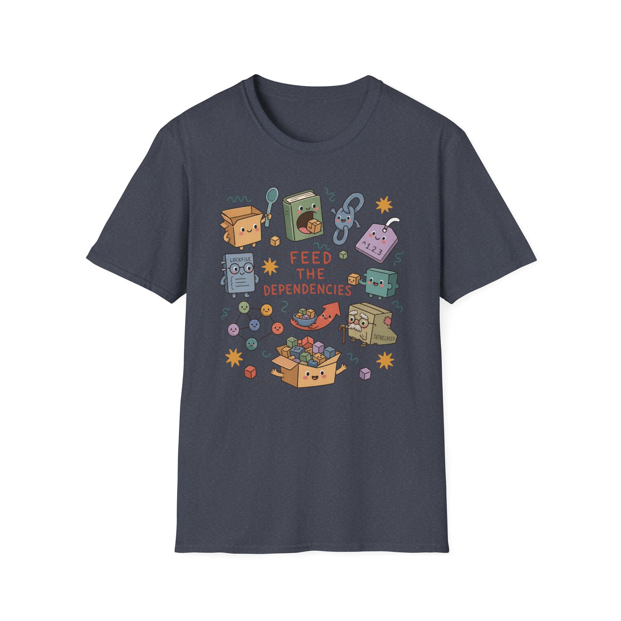 Feed the Dependencies T-Shirt