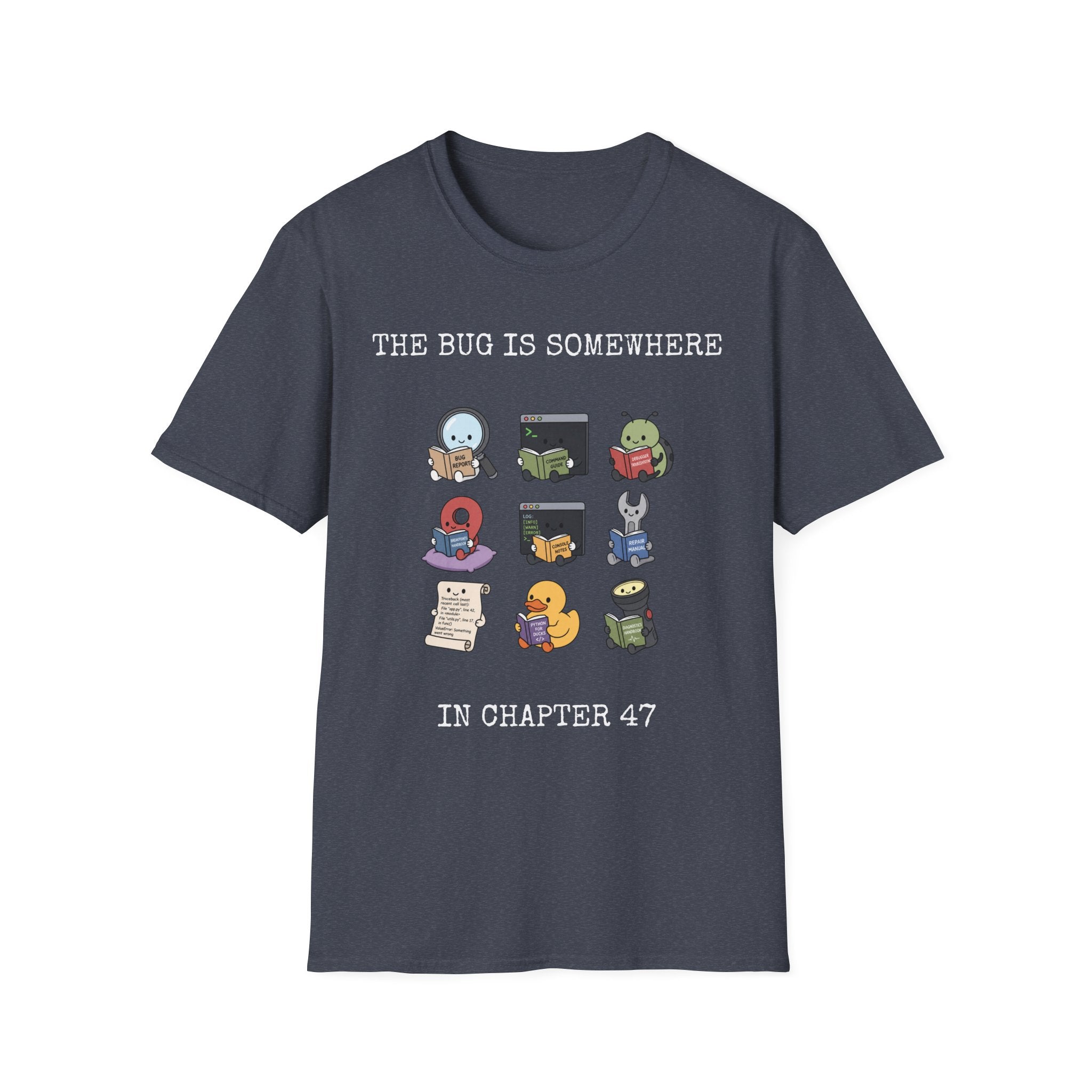 The Bug is Somewhere T-Shirt