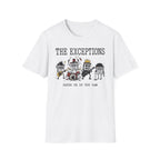 The Exceptions T-Shirt