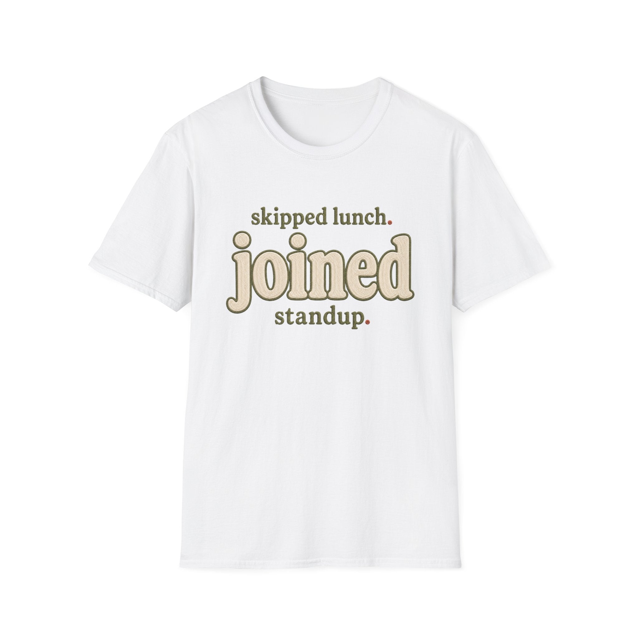 Software Engineering Typography T-Shirt - Skipped lunch joined standup