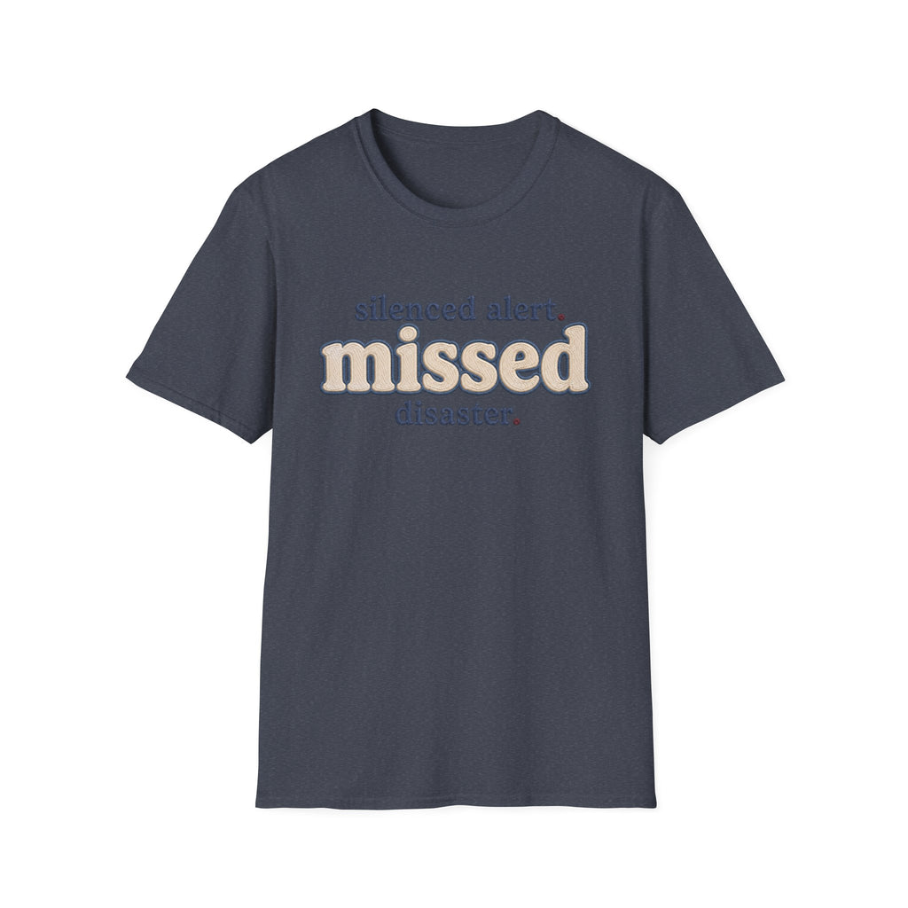 Software Engineering Typography T-Shirt - Silenced alert missed disaster
