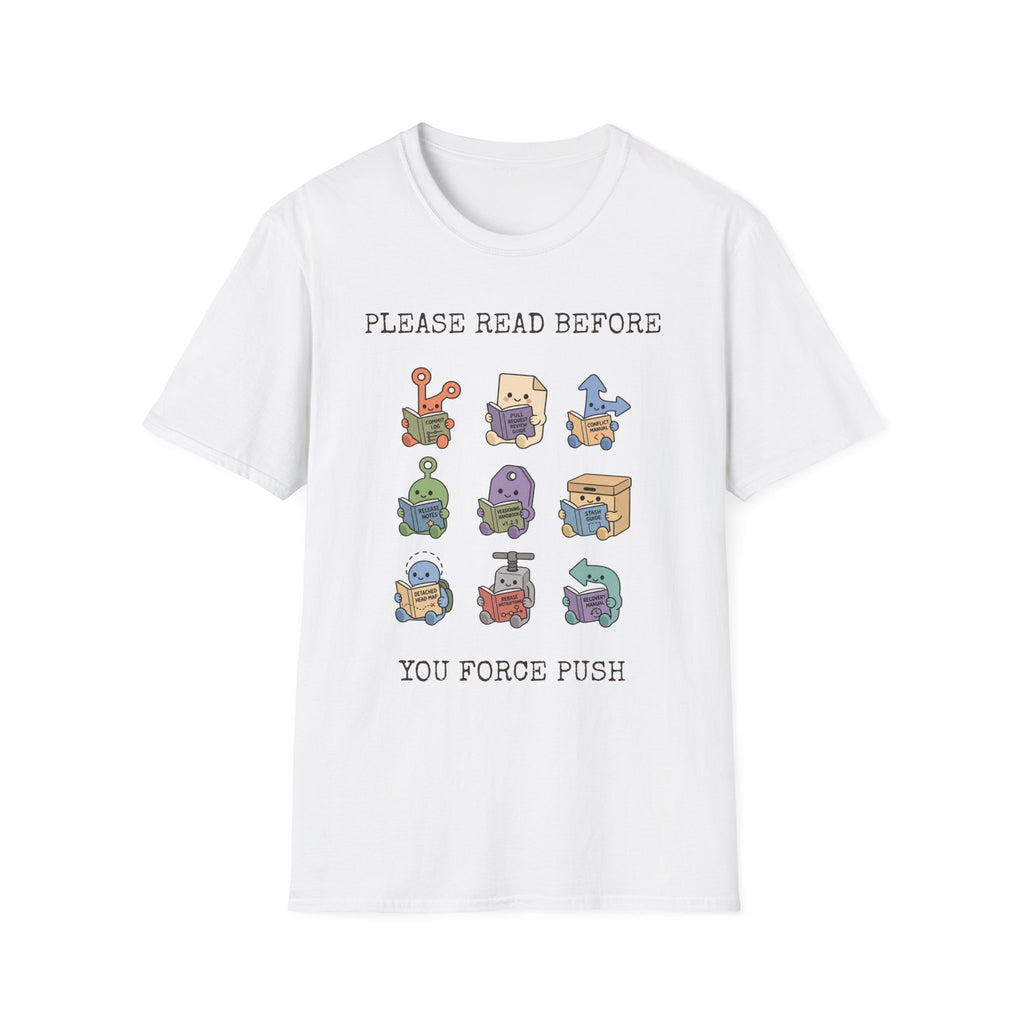 Please Read Before you Force Push T-Shirt