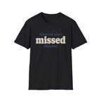 Software Engineering Typography T-Shirt - Silenced alert missed disaster