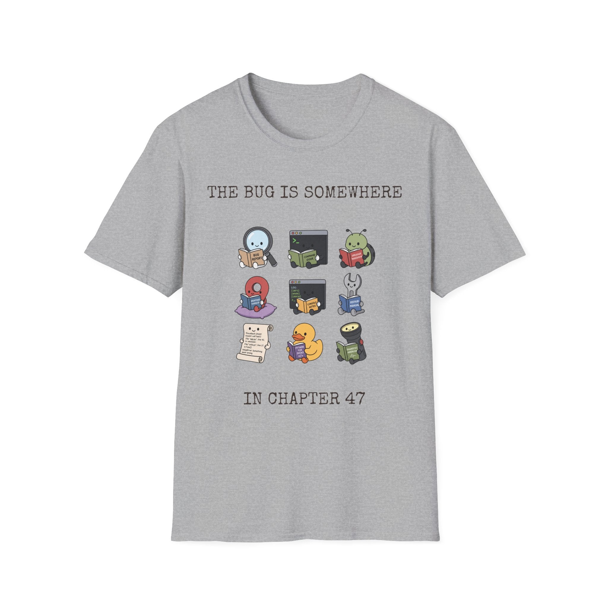 The Bug is Somewhere T-Shirt