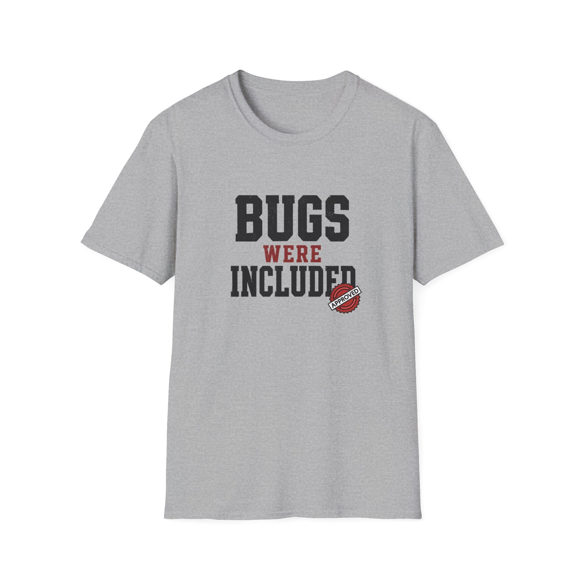 Software Engineering Typography T-Shirt - Bugs were included