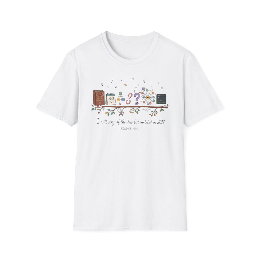 I will sing of the docs last updated in 2017 T-Shirt