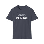 Software Engineering Typography T-Shirt - Solved the ticket opened a portal