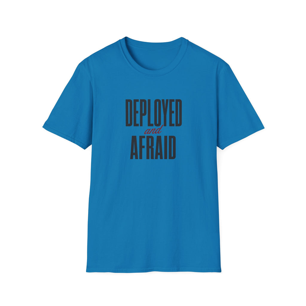 Software Engineering Typography T-Shirt - Deployed and afraid